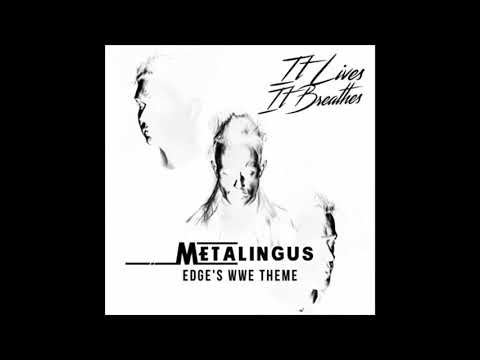 WWE Edge Theme “Metalingus” By It Lives, It Breathes (HD - HQ)
