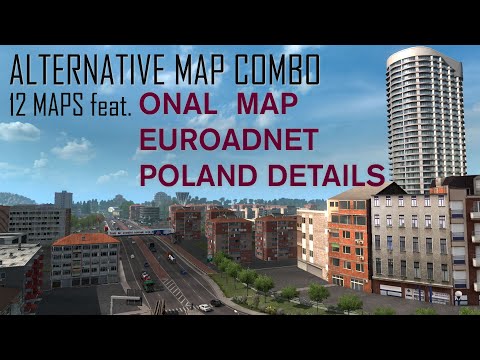 Alternative Map Combo ETS2 1.38 (feat. Onal Map, Euroadnet, Poland Details)