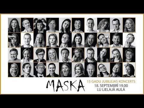 KORA MASKA 15 GADU JUBILEJAS KONCERTS / Choir MASKA 15 Year Anniversary Concert