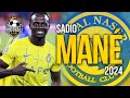Sadio Mané 2024 - Incredible Skills, Assists & Goals | HD
