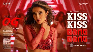 Kiss Kiss Bang Bang - They Call Him OG | Pawan Kalyan | EmraanHashmi | NehaShetty |Sujeeth | ThamanS Kiss Kiss Bang Bang - They Call Him OG | Pawan Kalyan | EmraanHashmi | NehaShetty |Sujeeth | ThamanS