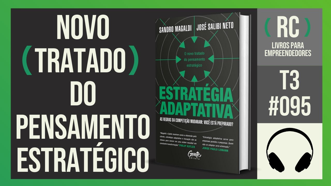 #Estratégia Adaptativa - Resumo do livro de Sandro Magaldi e José Salibi Neto