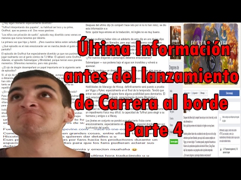 Última información de Carrera al Borde parte 4. -l( Dragones de Berk )l-
