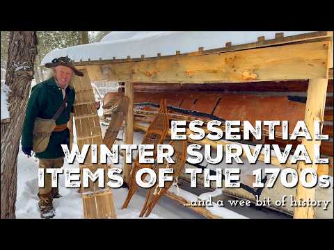Essential Winter Survival Items of the 1700s | Bushcraft | Winter Trekking | Living History