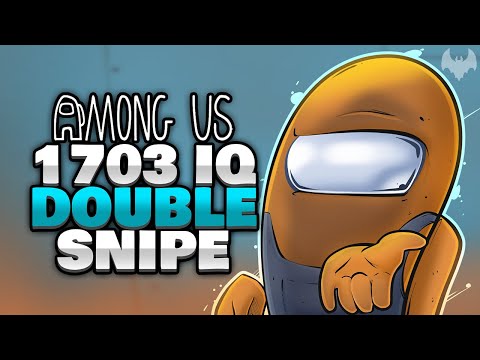 1703 IQ DOUBLE SNIPE 🎯 - ♠ Among Us ♠