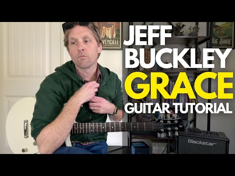 Grace by Jeff Buckley Guitar Tutorial - Guitar Lessons with Stuart!
