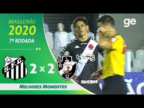 SANTOS 2 X 2 VASCO | MELHORES MOMENTOS | 7ª RODADA BRASILEIRÃO 2020 | ge.globo