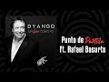 Dyango - Punto De Partida FT. Rafael Basurto