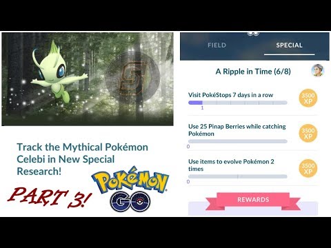 Celebi Quest Pokemon GO - Celebi Special Research Tasks (5/8) + (6/8) Celebi Guide Pokemon Go