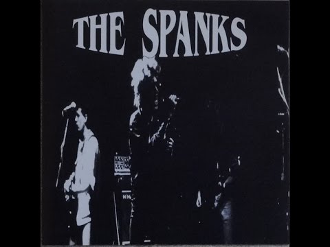 THE SPANKS ‎– Get Spanked (Full Album)