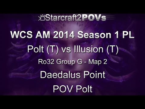 SC2 HotS - WCS AM 2014 S1 PL - Polt vs Illusion - Ro32 Group G - Map 2 - Daedalus Point - Polt