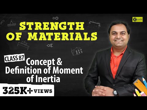 Introduction to Moment of Inertia - Moment of Inertia - Strength of Materials