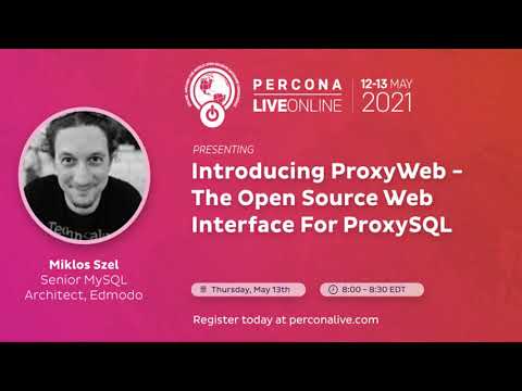 Percona Live ONLINE 2021 Open Source Database Conference May 12 13 2021