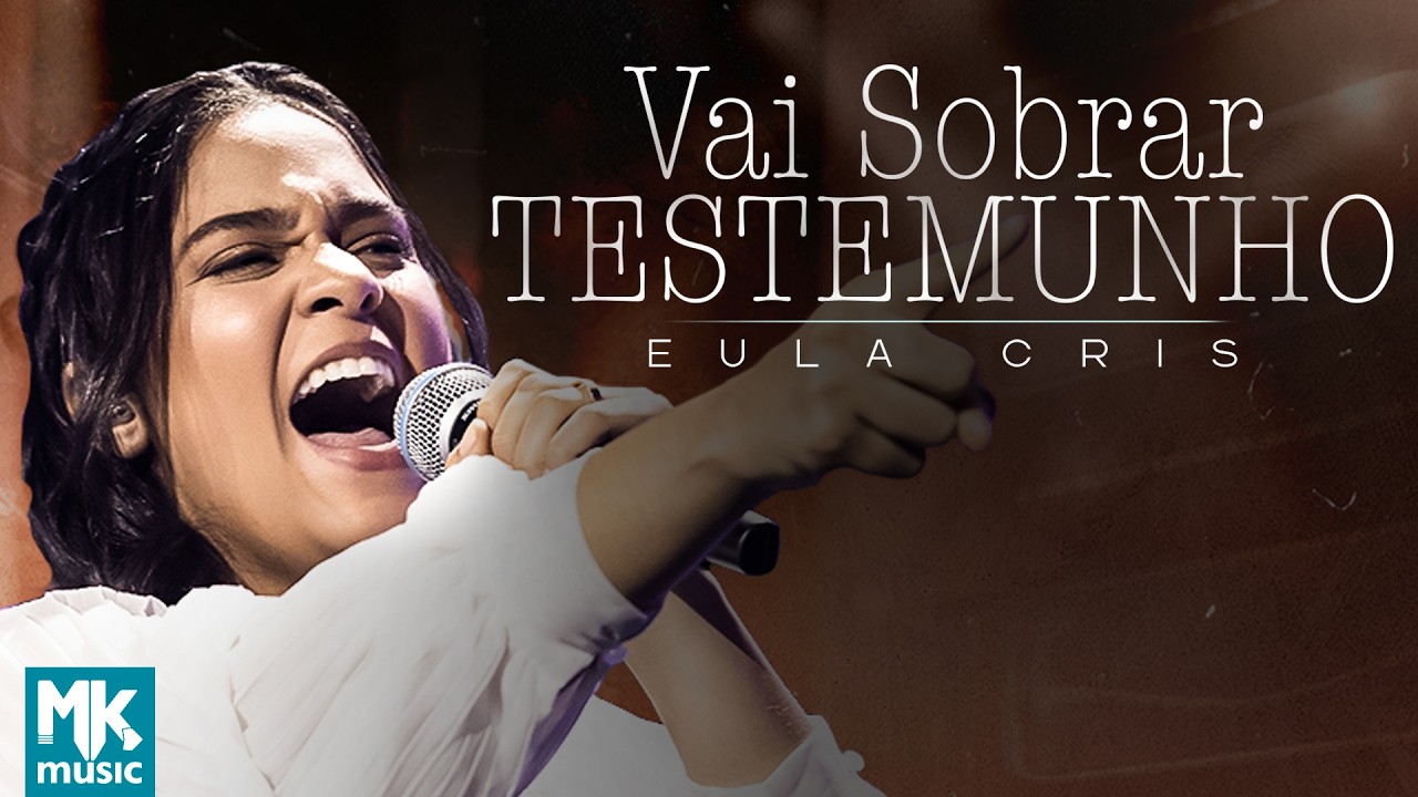Eula Cris - Vai Sobrar Testemunho (Ao Vivo)
