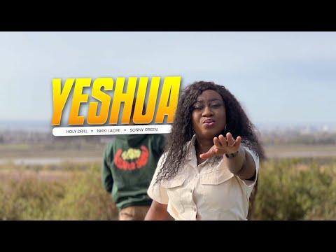 YESHUA Extended - Holy drill x Nikki Laoye x Sonny Green