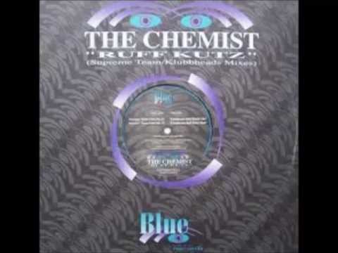 The Chemist - Ruff Kutz (Klubbheads Ruff Klubb Mix)