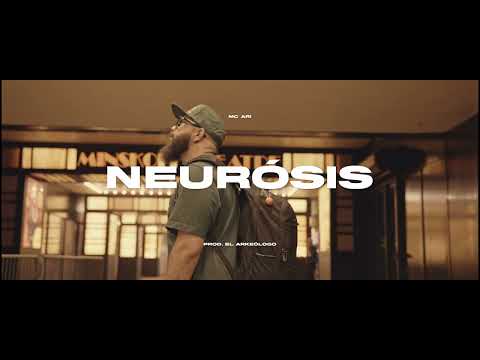 MC Ari & El Arkeólogo - NEUROSIS