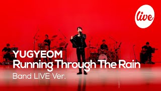 [4K] 유겸(YUGYEOM)의 “Running Through The Rain” Band LIVE Ver.│수록곡 밴드라이브 무대 최초공개💥[it’s KPOP LIVE 잇츠라이브]
