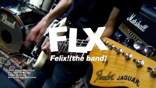 Felix! (The Band) - 