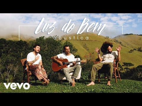 Big Up - Luz Do Bem (Acústico)