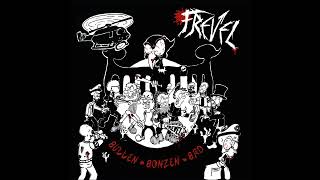 FREVEL - Bullen, Bonzen, BRD (Full Album)