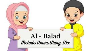 Download lagu Surat Al-Balad Metode Ummi Ulang 10x | Juz 30 | Metode ummi | Hafalan Anak mp3 Download lagu Surat Al-Balad Metode Ummi Ulang 10x | Juz 30 | Metode ummi | Hafalan Anak mp3