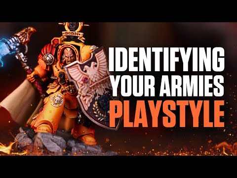 How To Determine Your Army's Playstyle in Warhammer 40K!