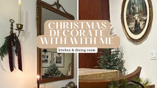Christmas Decorate With Me | Kitchen & Dining Room