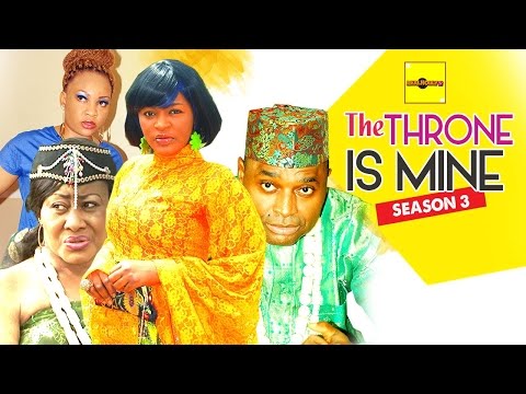 The Throne Is Mine 3 - Nigerian Nollywood Movies