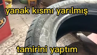 yanak kısmından yarılmış lastik tamiri yaptım/dubleks lastik tamiri/gü