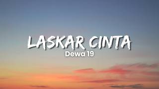 Download lagu Dewa 19 - Laskar Cinta (Lyric Video) mp3