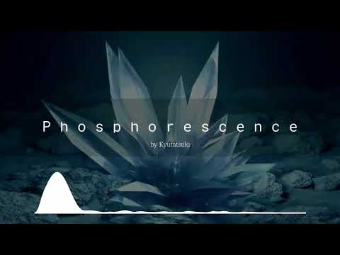 Kyutatsuki - Phosphorescence