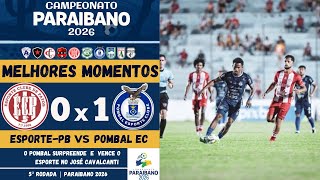 Esporte de Patos vs Pombal | Melhores Momentos | 6ª Rodada | Campeonato Paraibano 2026