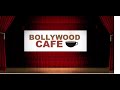 Bollywood Cafe Trailer