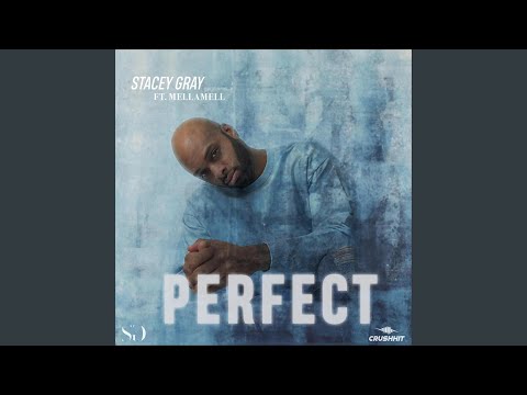 Perfect (feat. Mellamell)