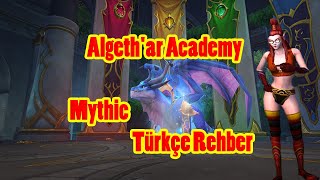 World of Warcraft Algeth'ar Academy Mythic Türkçe Rehber