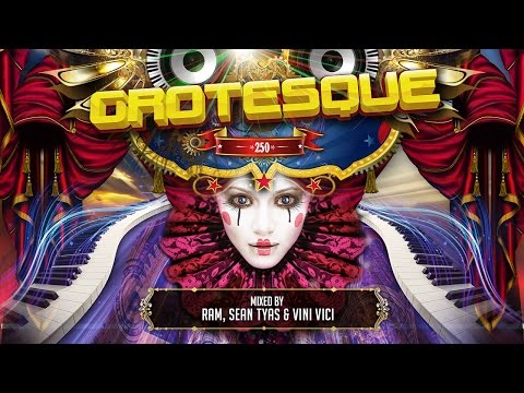 Grotesque 250 - Mixed by RAM, Sean Tyas & Vini Vici (Compilation Preview)