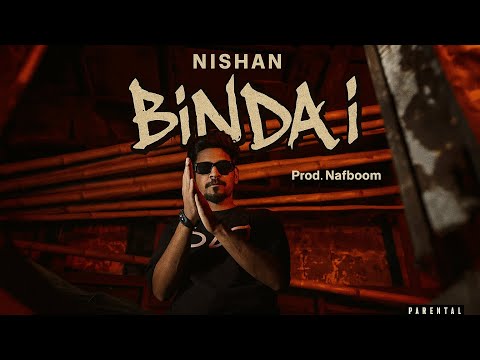 NISHAN - BINDAI | PROD BY NAFBOOM | OFFICIAL MUSIC VIDEO |