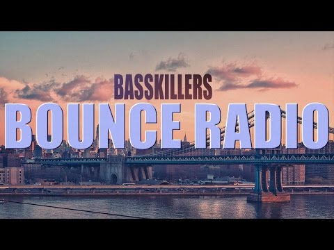 BassKillers - Bounce Radio (Original Mix)