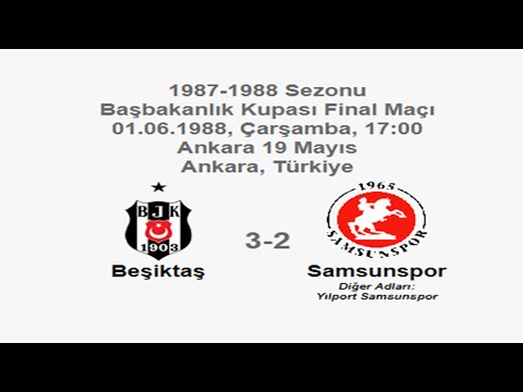Beşiktaş 3-2 Samsunspor 01.06.1988 - 1987-1988 Chancellor Cup Final Match