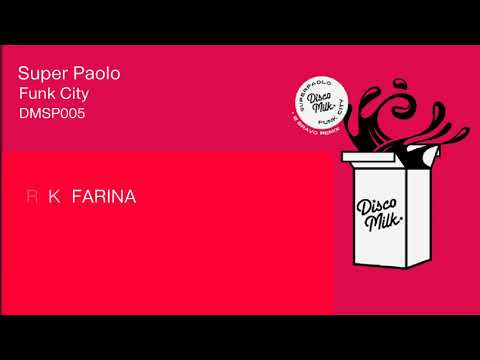 SUPER PAOLO FUNK CITY ORIGINAL VERSION DISCO MILK RECORDS