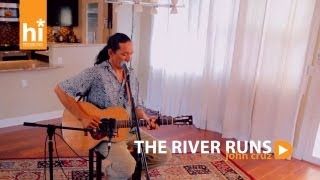 John Cruz - The River Runs (HiSessions.com Acoustic Live!)
