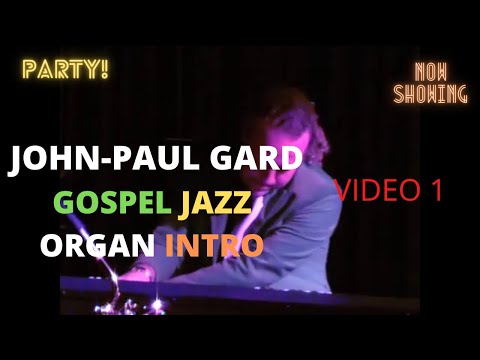 John-paul Gard KeyB Organ with Ben Waghorn 2010 My One and Only Love - Hammond Organ