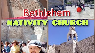Part2: TRAVEL TO BETHLEHEM NATIVITY CHURCH