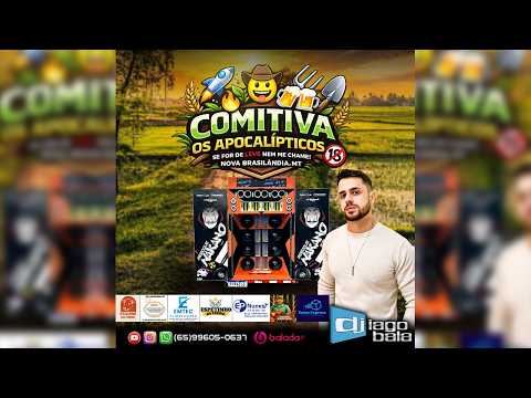 CD COMITIVA OS APOCALÍPTICOS 2026 DE NOVA BRASILÂNDIA-MT - DJ IAGO BALA 🎶 Sertanejo e Lambadão