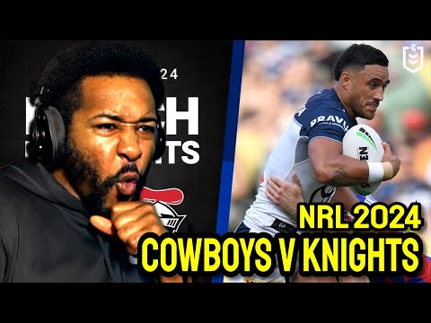 Cowboys v Knights | NRL 2024 | Rd 2 Highlights | Reaction!