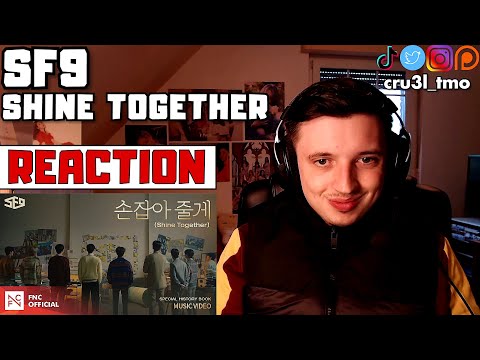 WHOLESOME BOYS (SF9 - ‘손잡아 줄게 (Shine Together)’ MUSIC VIDEO | REACTION)
