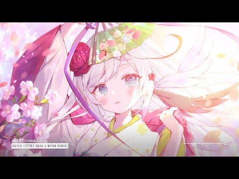 Lost - Meikai (明快) ft. jiakaira (Hiax & Miyan Remix) ♪