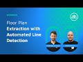 Webinar Floor Plan Extraction With Aoutomated Line Detection