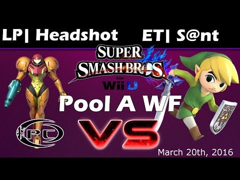 [PC#2] SSB4 Pool A WF - LP| Headshot (Samus) VS ET| Sant (Toon Link)